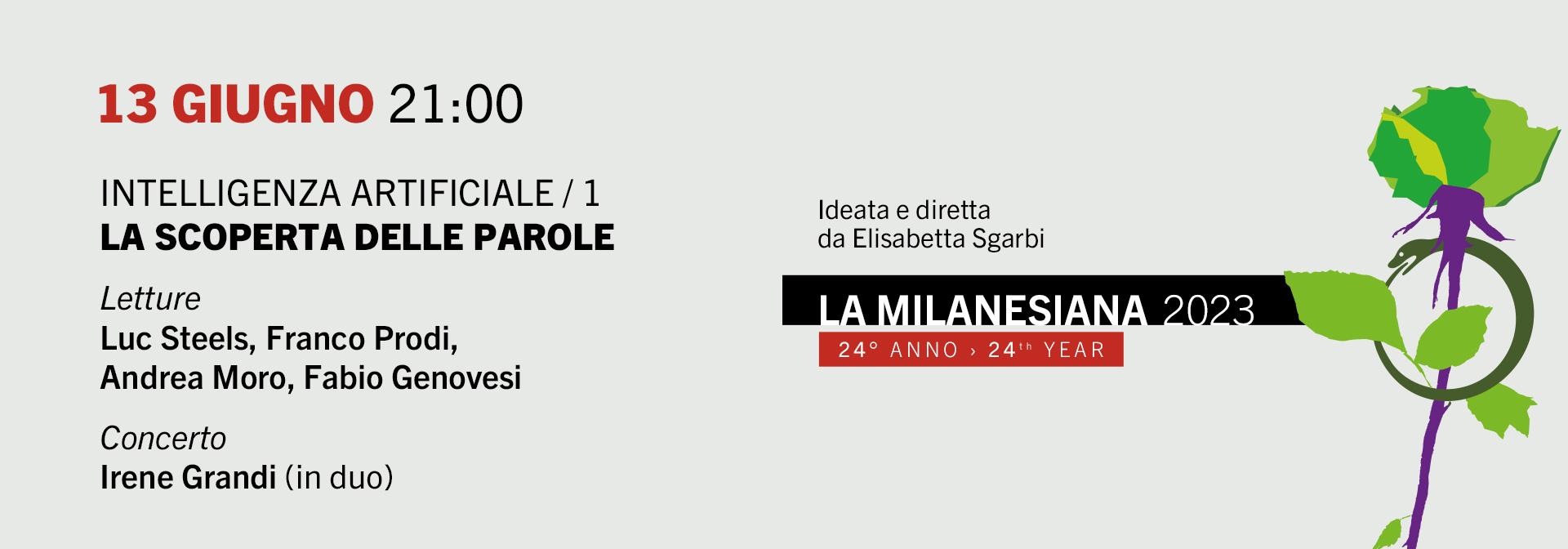 La Milanesiana - INTELLIGENZA ARTIFICIALE / 1 LA SCOPERTA DELLE PAROLE