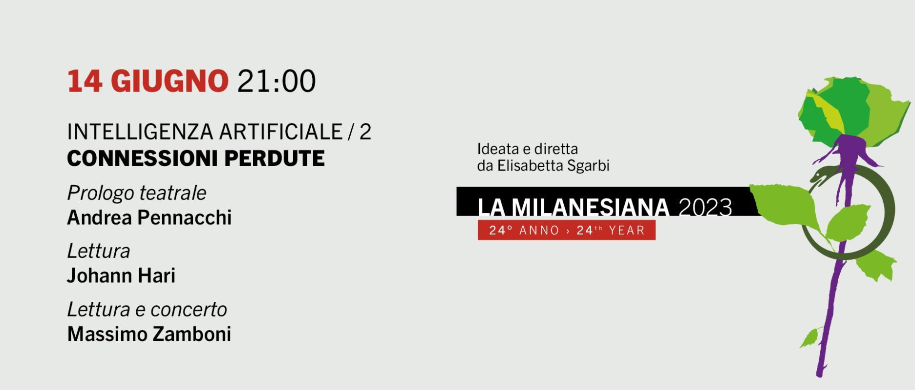 La Milanesiana - INTELLIGENZA ARTIFICIALE / 2 CONNESSIONI PERDUTE