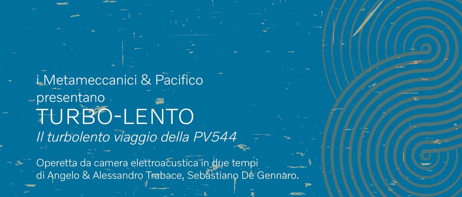 TURBO-LENTO | Prima replica