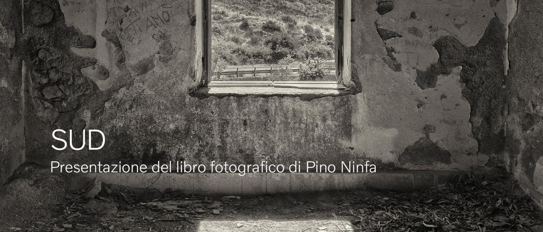 Pino Ninfa - SUD, Sguardi senza tempo.