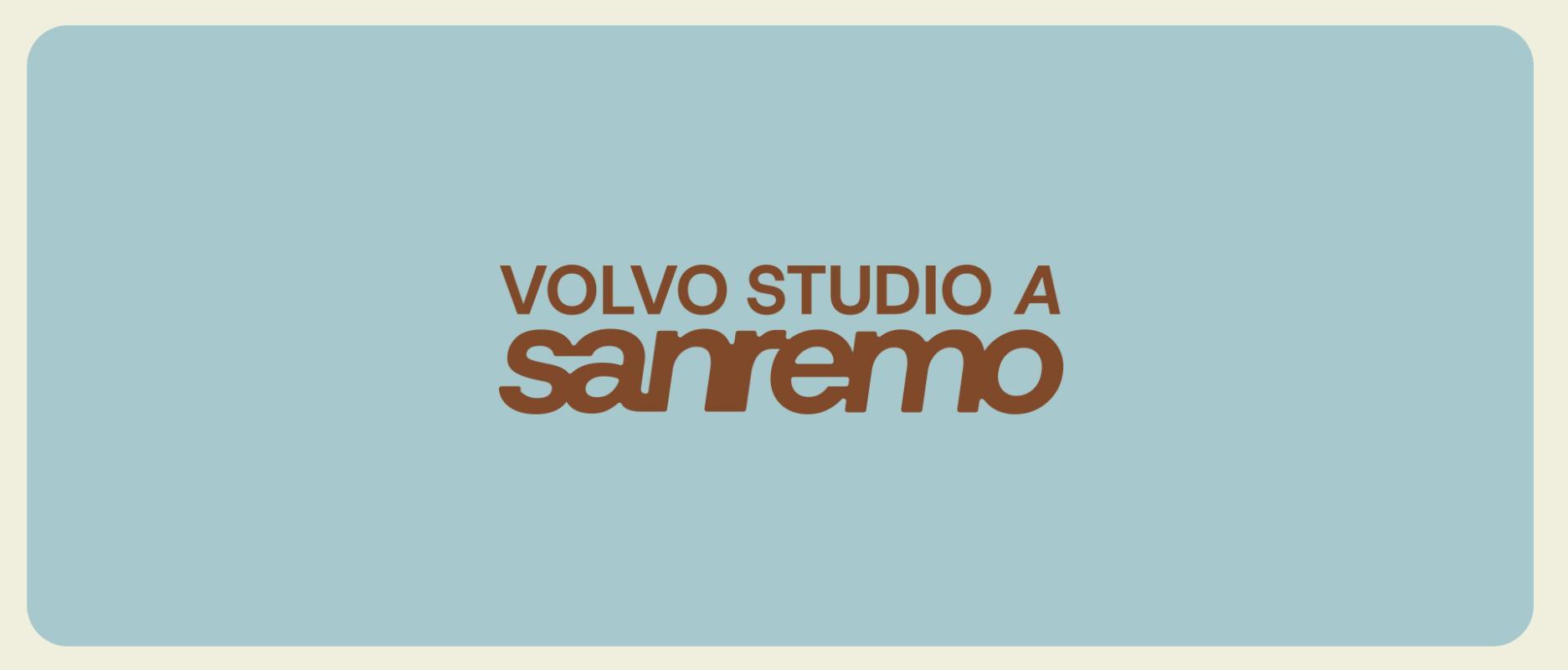 VOLVO STUDIO A SANREMO | La grande Finale.