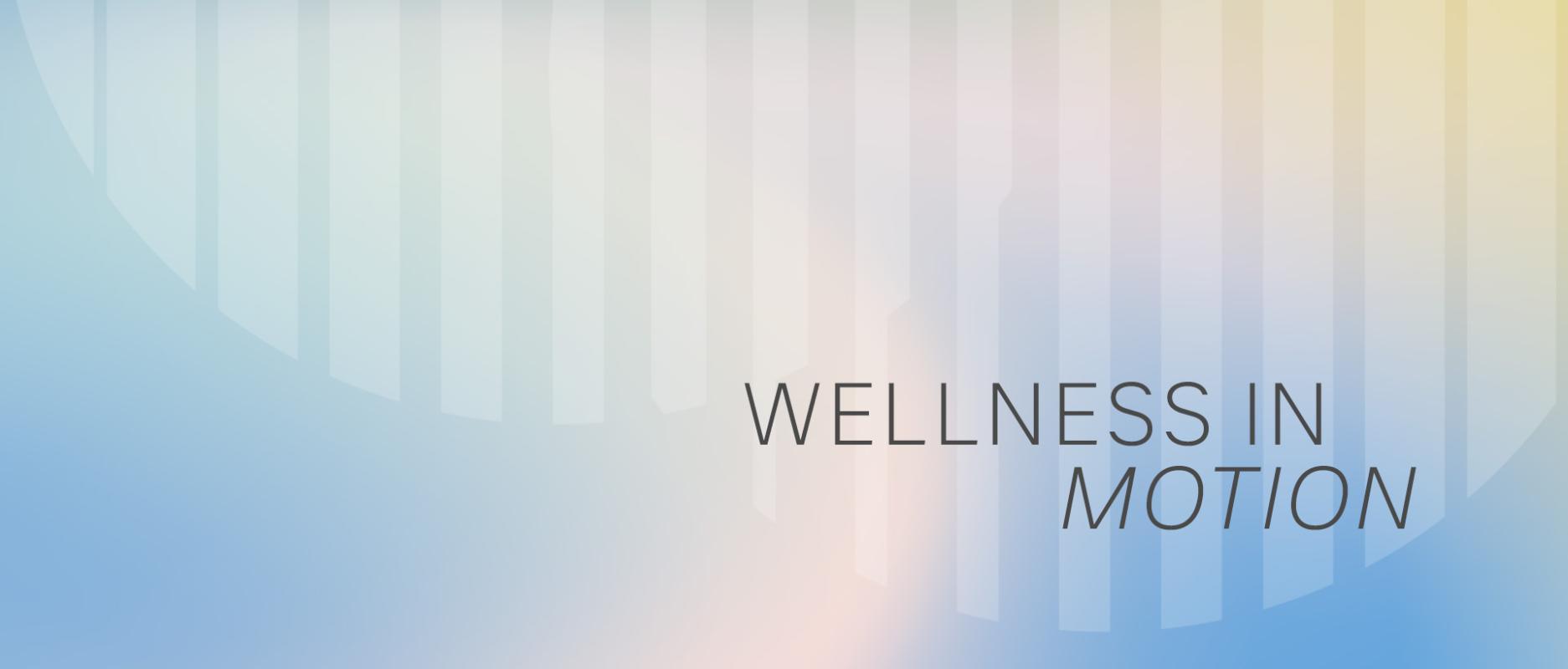 WELLNESS IN MOTION | Energia 
